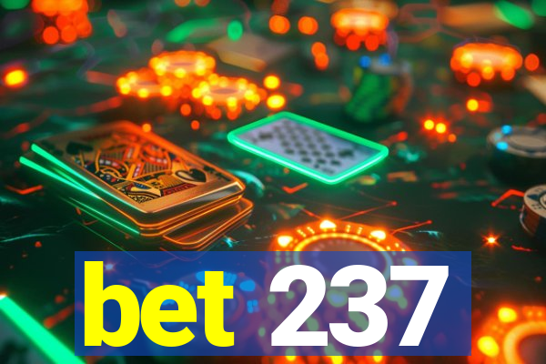 bet 237